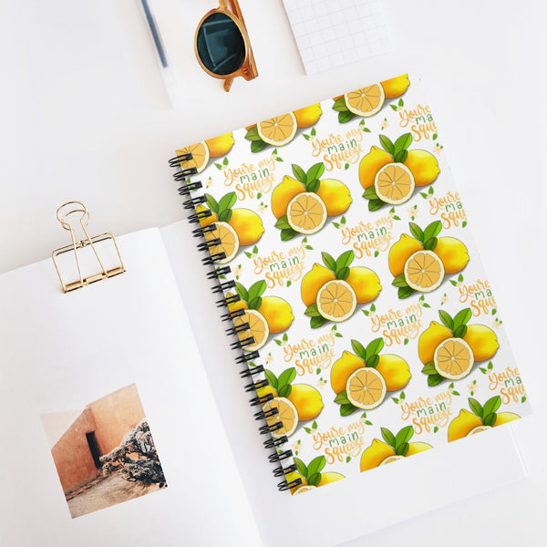 You're my main squeeze lemon Spiral Notebook - Ruled Line