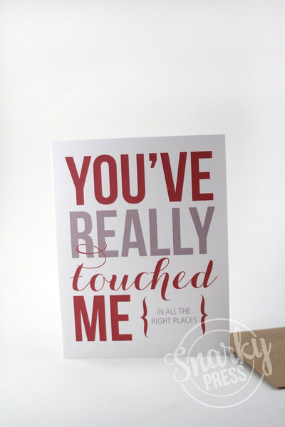 You've really touched me funny love card