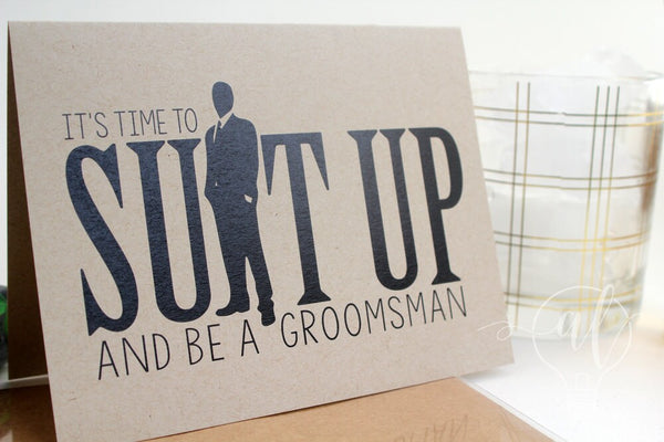 Suit up and be my groomsman wedding party card