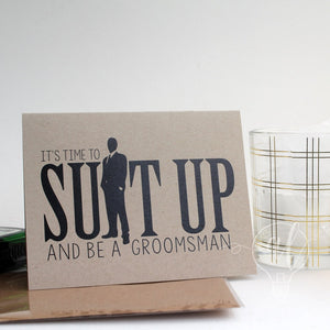 Suit up and be my groomsman wedding party card