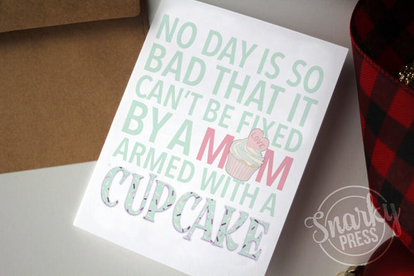 Armed with a cupcake Mother's Day Card