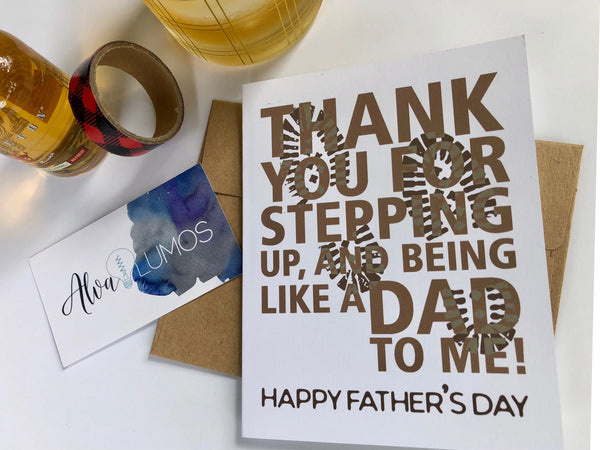 Step dad, thanks for stepping up, fathers day card