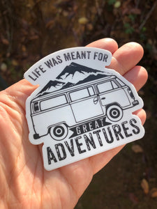 Life was meant for great adventures mountain sticker