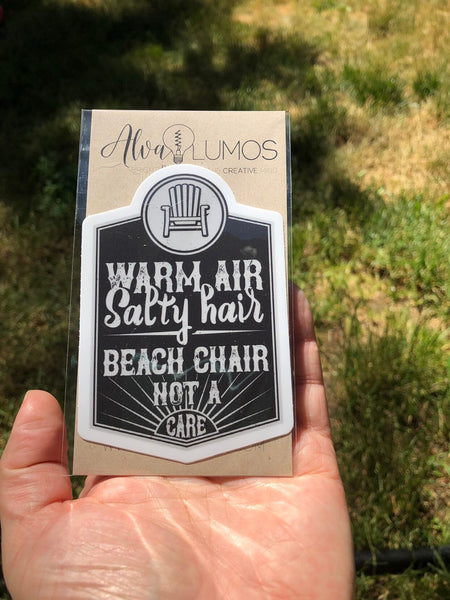 Warm air salty hair beach chair not a care sticker
