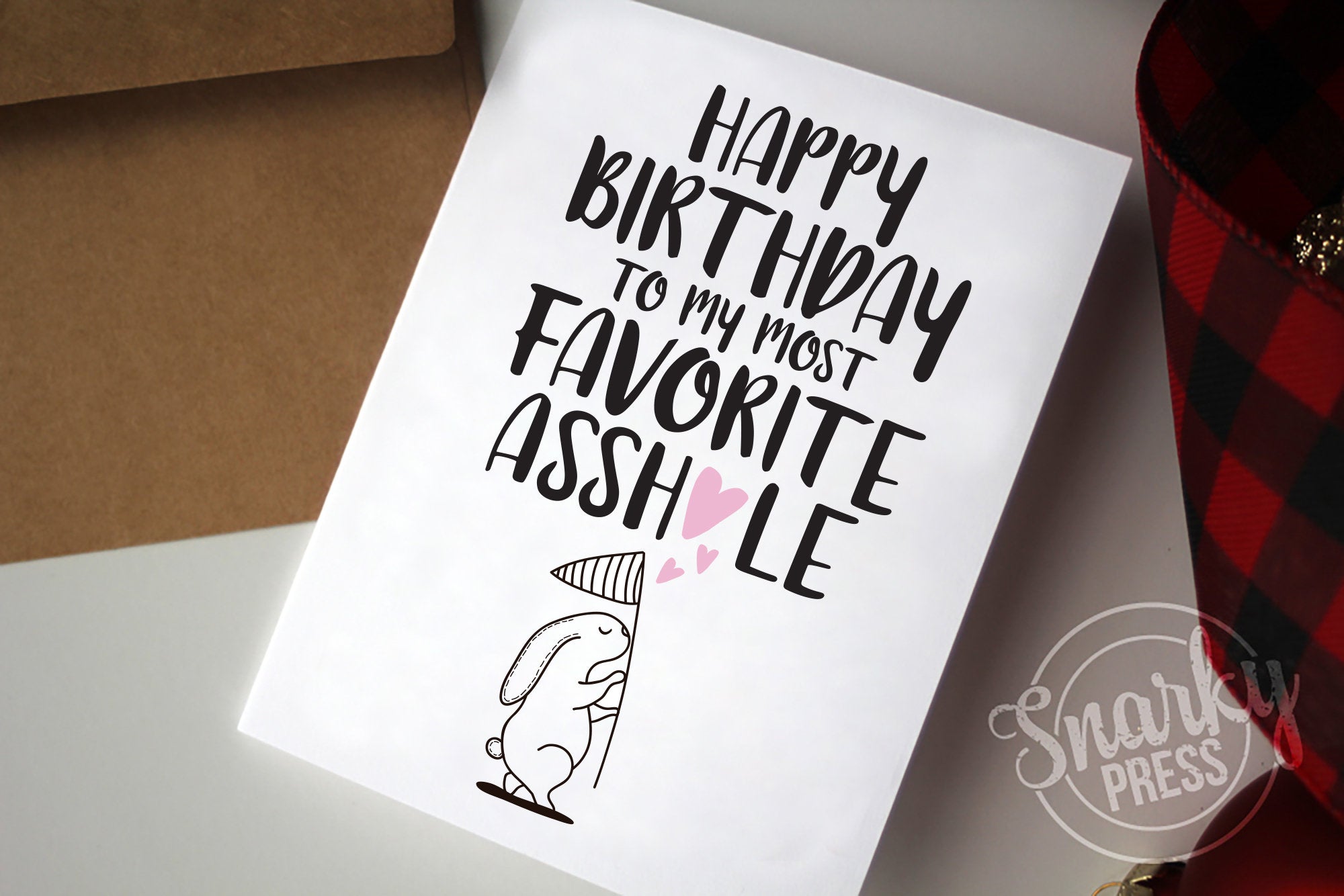 My favorite asshole Birthday Card
