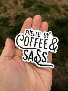 Fueled by Coffee & Sass funny sticker
