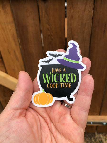 Have a wicked good time halloween sticker